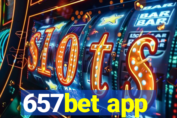 657bet app